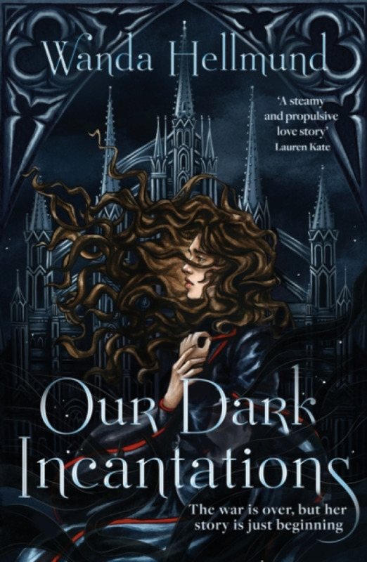 Headline Publishing Group Our Dark Incantations - Hellmund, Wanda