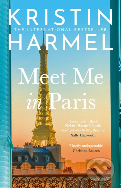 Meet Me in Paris - Kristin Harmel,Meet Me in Paris - Kristin Harmel