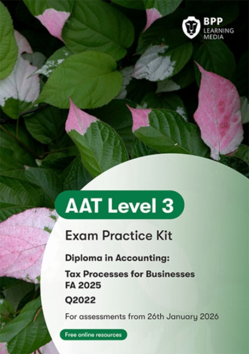 BPP Learning Media AAT Tax Processes for Businesses - BPP Learning Media