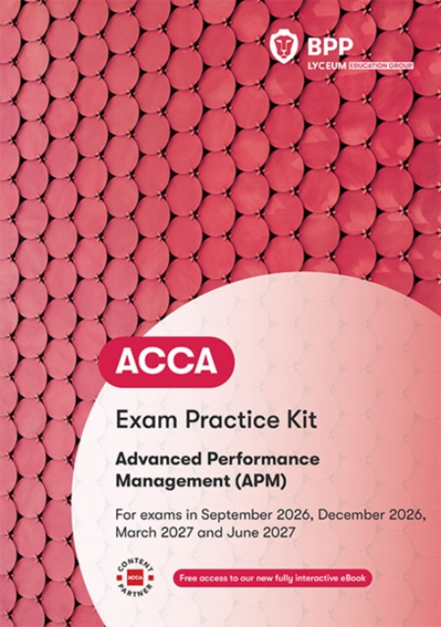 BPP Learning Media ACCA Advanced Performance Management - BPP Learning Media