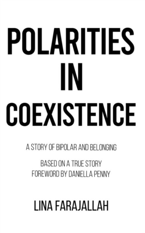 Austin Macauley Publishers Polarities in Coexistence - Farajallah, Lina