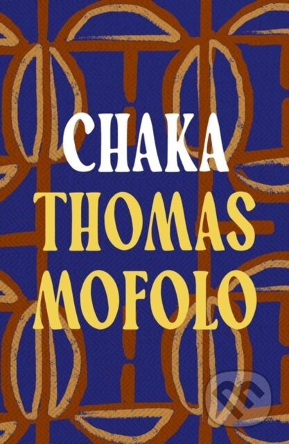 Chaka - Mofolo Thomas - kniha z kategorie Společenská beletrie
