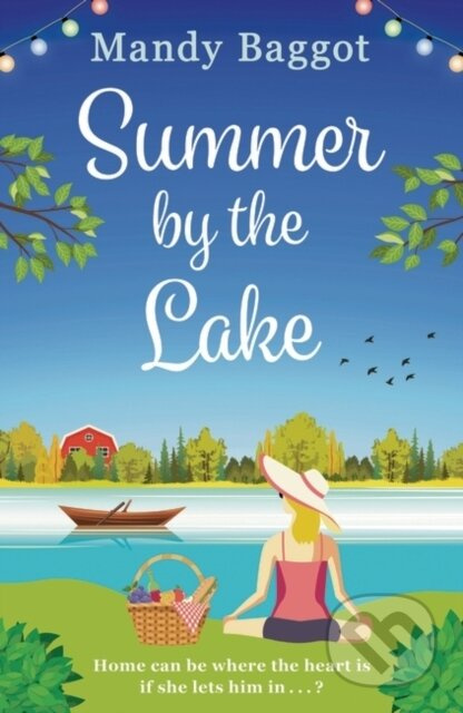 Summer by the Lake (An absolutely funny and charming summer romance to fall in love with in 2024) - kniha z kategorie Romantika