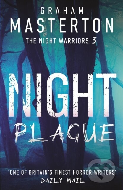 Night Plague (A terrifying instalment in the Night Warriors series from master of horror Graham Masterton) - kniha z kategorie Horory