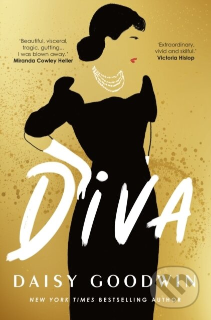 Diva (Brand-new for 2024! Bestselling Daisy Goodwin returns with a heartbreaking, powerful novel about the legendary Maria Callas) - kniha z…