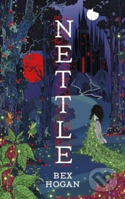Nettle - Bex Hogan - kniha z kategorie Fantasy