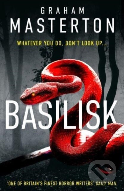 Basilisk - Graham Masterton - kniha z kategorie Horory