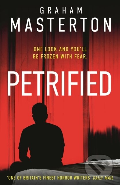 Petrified - Graham Masterton - kniha z kategorie Horory