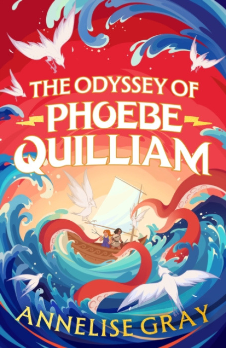 Bloomsbury Publishing PLC Odyssey of Phoebe Quilliam - Gray, Annelise