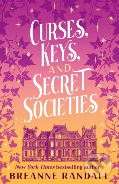 Curses, Keys, and Secret Societies - Breanne Randall