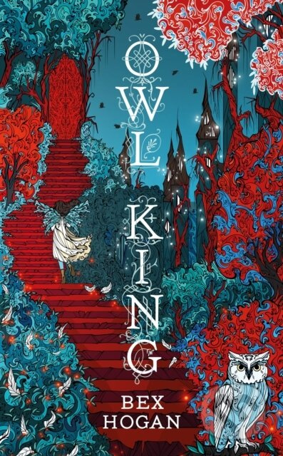 Owl King (Faery Realms series: The darkly enchanting YA fantasy for fans of Holly Black's The Folk of the Air series and Twin Crowns)