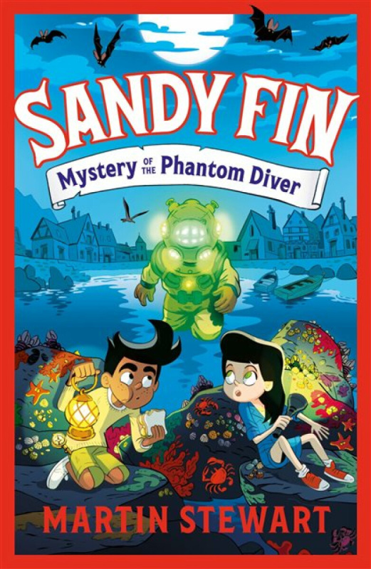 Bloomsbury Publishing PLC Sandy Fin: Mystery of the Phantom Diver - Stewart, Martin