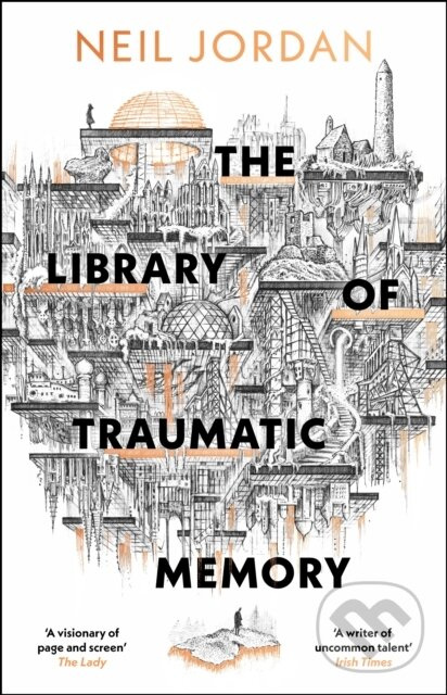 The Library of Traumatic Memory - Neil Jordan - kniha z kategorie Sci-fi