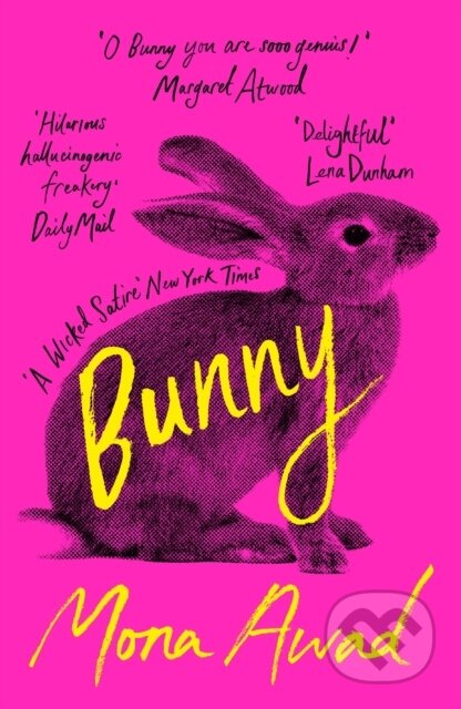 Bunny (Dyslexia-friendly Edition) - Mona Awad