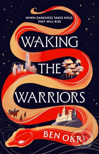 Waking the Warriors - Ben Okri,Waking the Warriors - Ben Okri - kniha z kategorie Thrillery