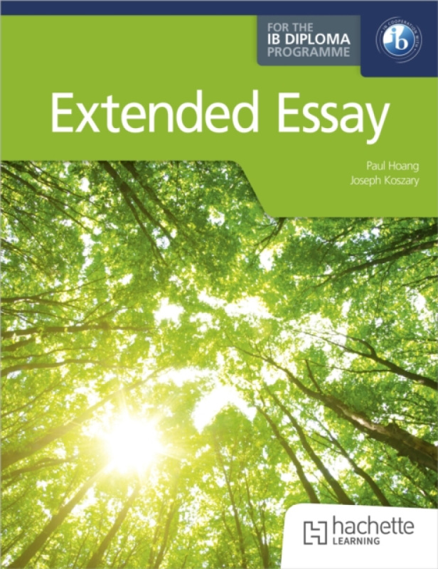Extended Essay for the IB Diploma - Hoang Paul, Joseph Koszary