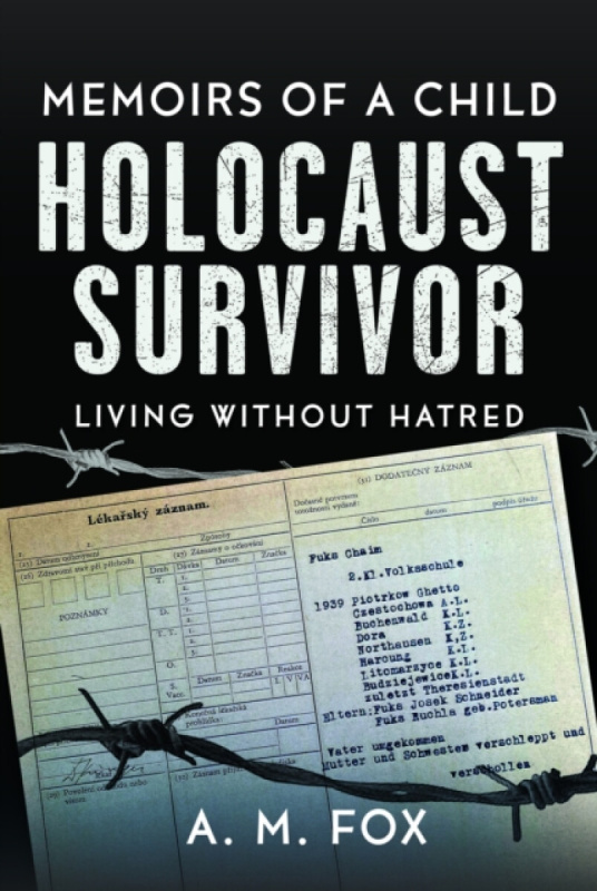 Pen & Sword Books Ltd Memoirs of a Child Holocaust Survivor - Fox, A. M.