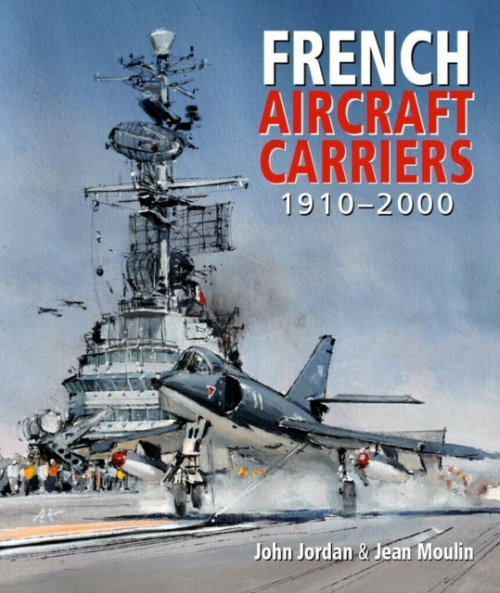 French Aircraft Carriers Pen & Sword Books Ltd