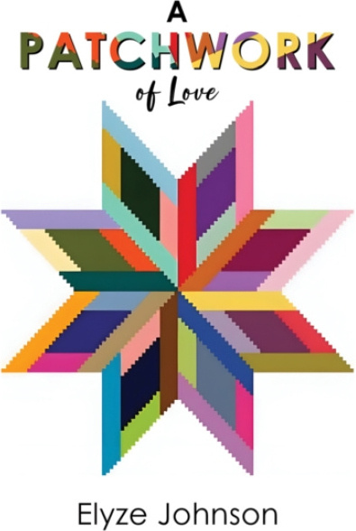 Patchwork of Love Austin Macauley Publishers