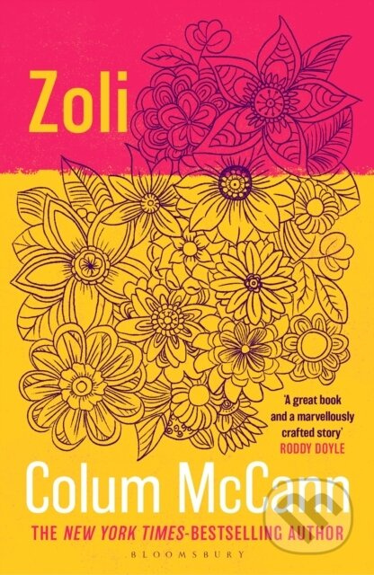 Zoli (From the New York Times-bestselling, National Book Award-winning, Booker Prize-longlisted author of Apeirogon and Let the Great World Spin) -…