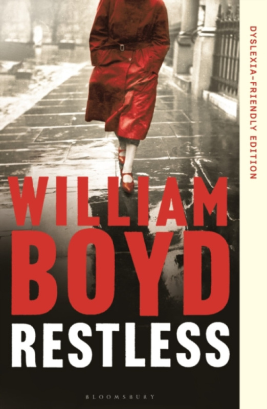 Bloomsbury Publishing PLC Restless - Boyd, William (Author and playwright, UK)