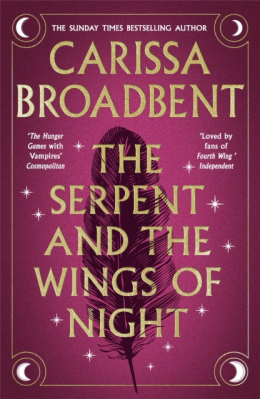Pan Macmillan Serpent and the Wings of Night - Broadbent, Carissa