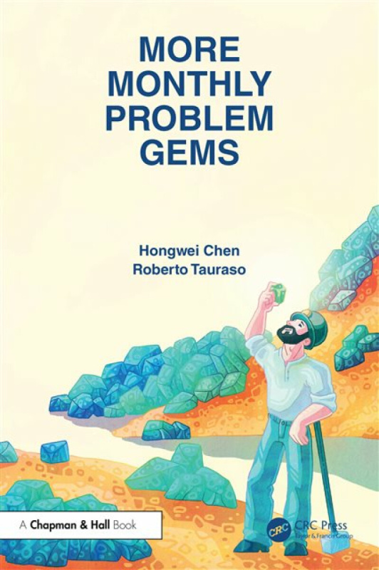 Taylor & Francis Ltd More Monthly Problem Gems - Chen, Hongwei (Department of Mathematics, Christopher Newport University.) a Tauraso, Roberto
