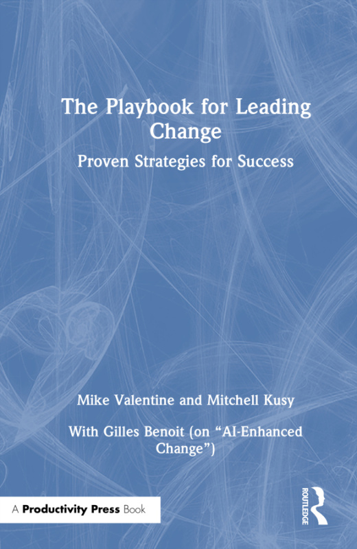 Playbook for Leading Change Taylor & Francis