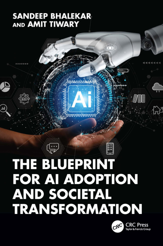 Blueprint for AI Adoption and Societal Transformation CRC Press