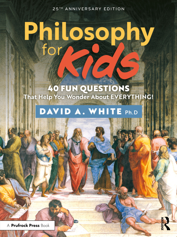 Philosophy for Kids Taylor & Francis