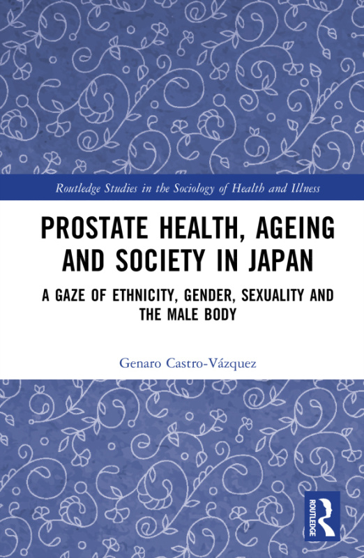 Prostate Health, Ageing and Society in Japan Taylor & Francis