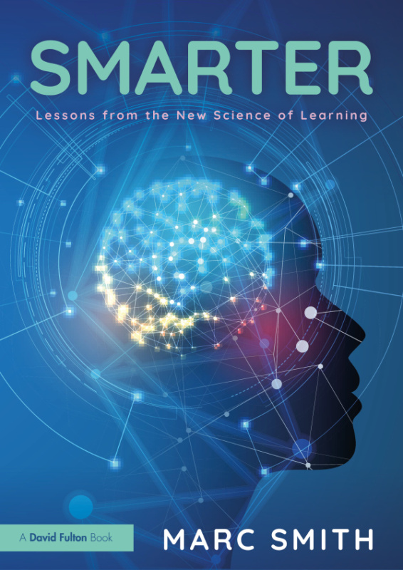 Smarter: Lessons from the New Science of Learning Taylor & Francis