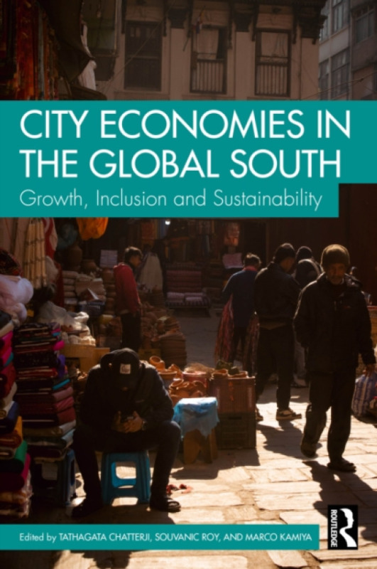 Taylor & Francis Ltd City Economies in the Global South