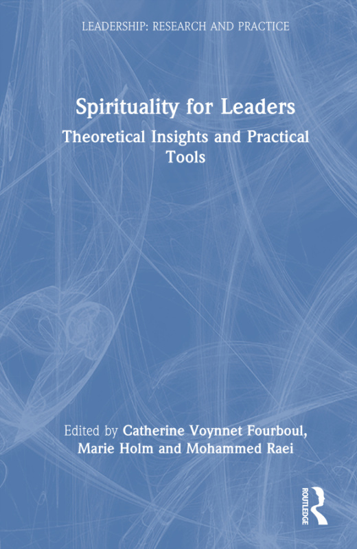 Spirituality for Leaders Taylor & Francis