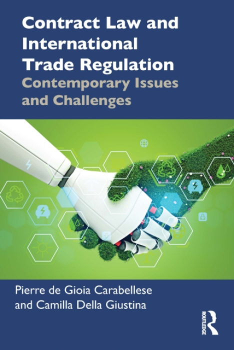 Contract Law and International Trade Regulation Taylor & Francis