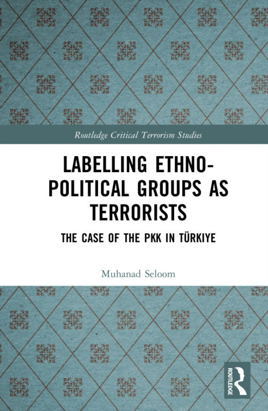 Labelling Ethno-Political Groups as Terrorists Taylor & Francis