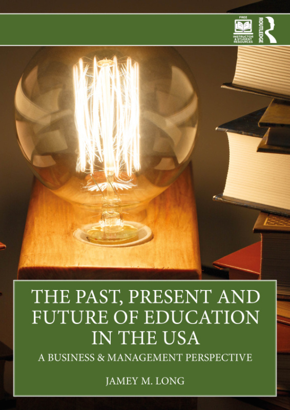 Past, Present and Future of Education in the USA Taylor & Francis