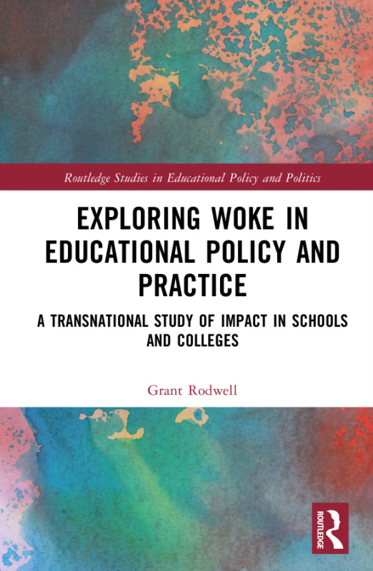 Exploring Woke in Educational Policy and Practice Taylor & Francis