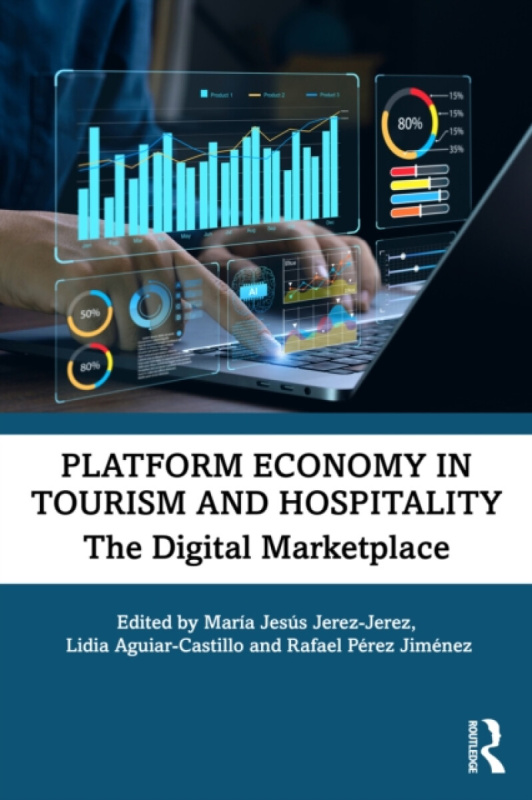 Taylor & Francis Ltd Platform Economy in Tourism and Hospitality
