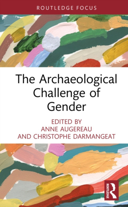 Taylor & Francis Ltd Archaeological Challenge of Gender