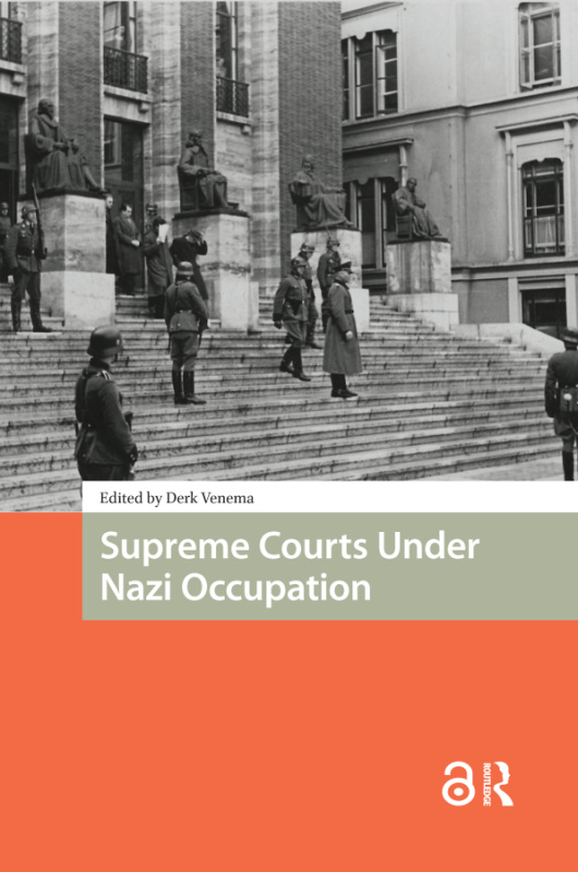 Supreme Courts Under Nazi Occupation Taylor & Francis