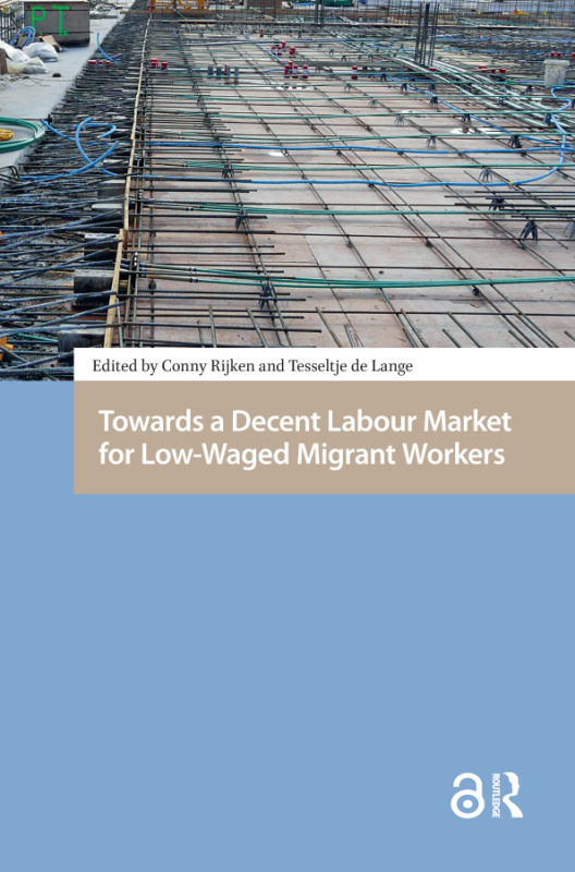 Towards a Decent Labour Market for Low-Waged Migrant Workers Taylor & Francis