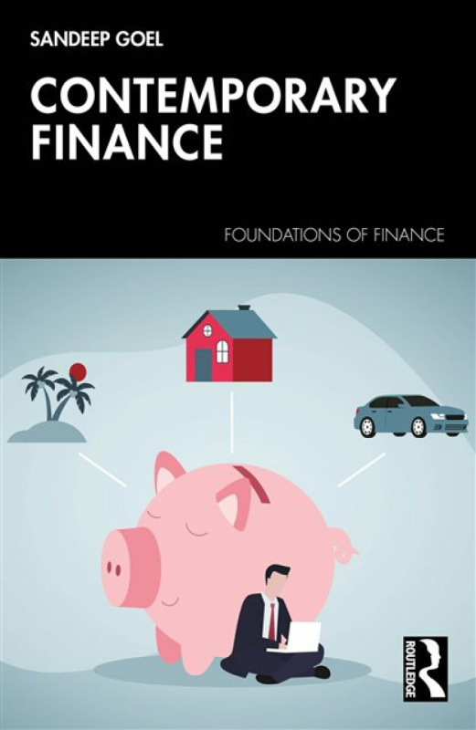 Taylor & Francis Ltd Contemporary Finance - Goel, Sandeep (Management Development Institute, Gurgaon, India)