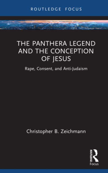 Taylor & Francis Ltd Panthera Legend and the Conception of Jesus - Zeichmann, Christopher B.