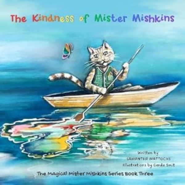 The Kindness of Mister Mishkins - Samantha Mattocks