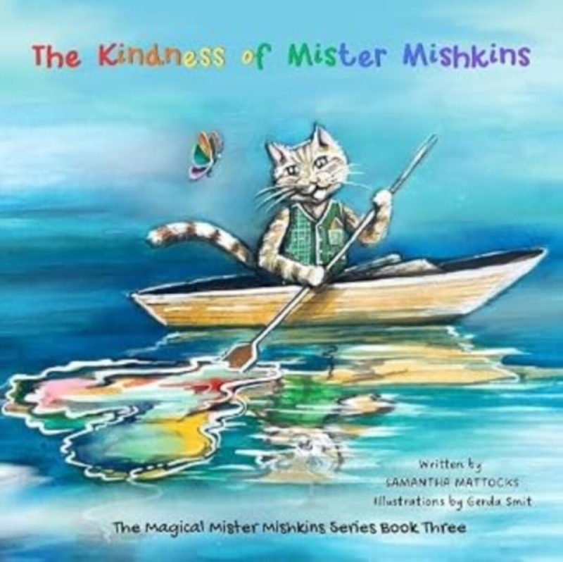The Kindness of Mister Mishkins - Samantha Mattocks