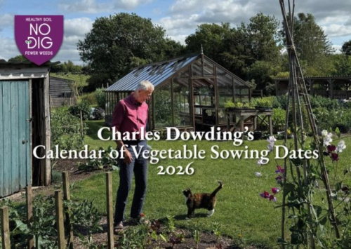 No Dig Garden Charles Dowding's Calendar of Vegetable Sowing Dates 2026 - Dowding, Charles