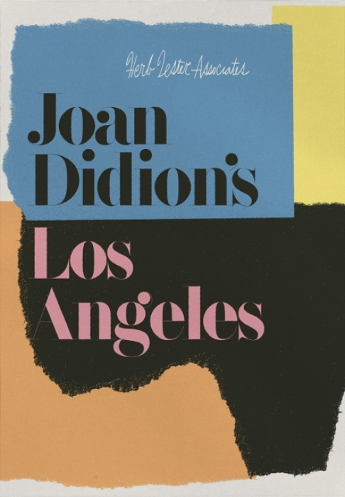 Herb Lester Associates Ltd Joan Didion's Los Angeles - Associates, Herb Lester