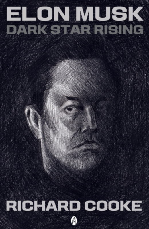 Bui Jones Books Elon Musk Dark Star Rising - Cooke, Richard