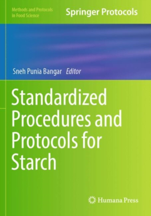 Springer-Verlag New York Inc. Standardized Procedures and Protocols for Starch